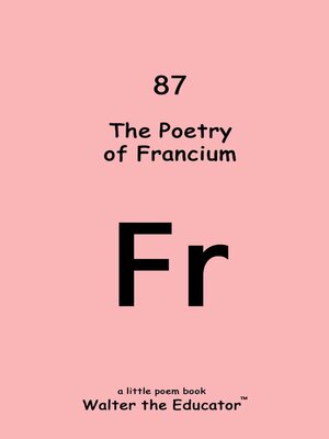 cover image of The Poetry of Francium